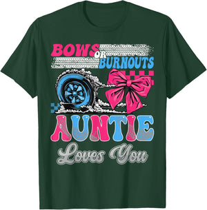 Burnouts or Bows Auntie Loves You Gender Reveal Party T-Shirt - T-Shirt | Forest