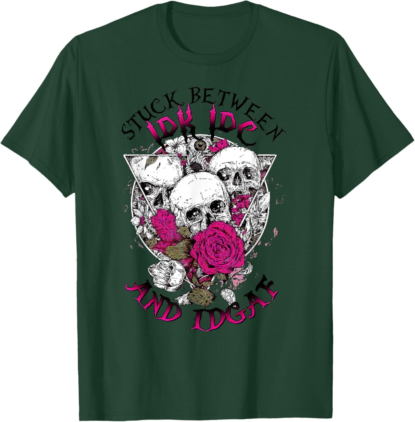 Funny Skull Stuck Between Idk Idc Idgaf T-Shirt - T-Shirt | Forest