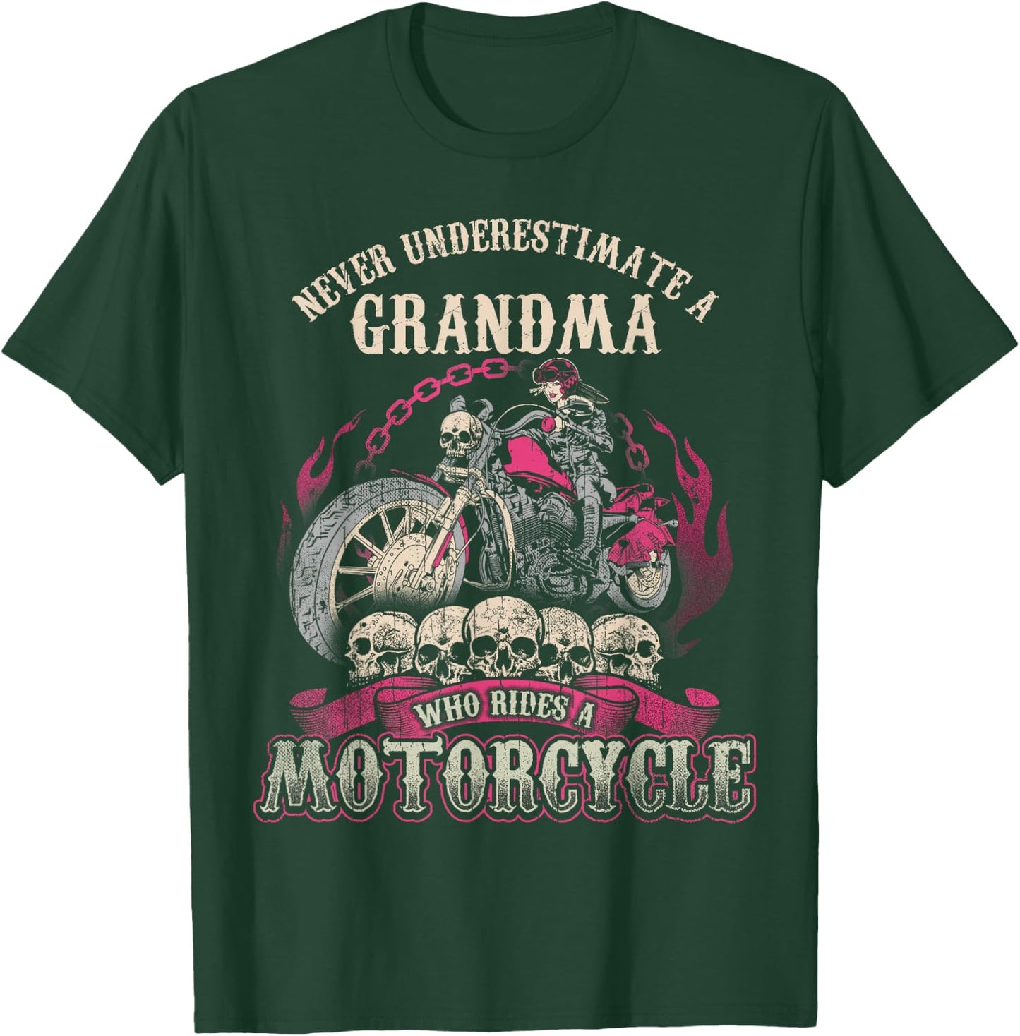 Grandma Biker Chick Lady Motorcycle Never Underestimate T-Shirt - T-Shirt | Forest