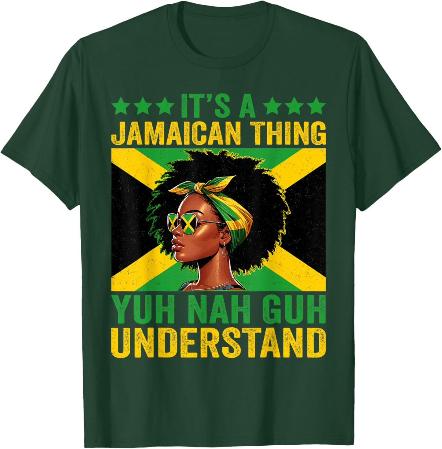 It's A Jamaican Thing Yuh Nah Guh Understand Jamaican Girls , Small, Black T-Shirt - T-Shirt | Forest