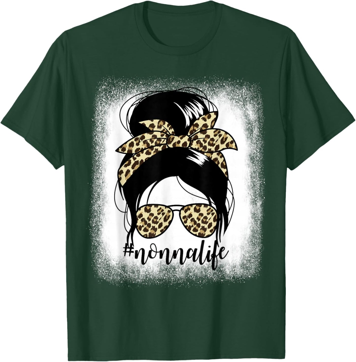 Nonnalife Messy Bun Mother's Day Grandma Nonna T-Shirt - T-Shirt | Forest