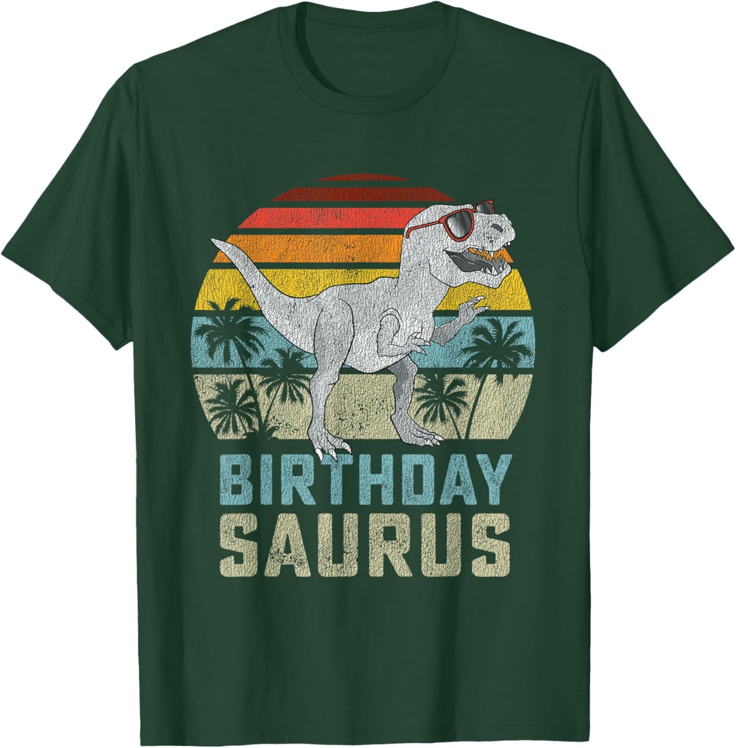 Birthday Saurus Rex Dino BirthdaysSaurus Matching Family T-Shirt - T-Shirt | Forest