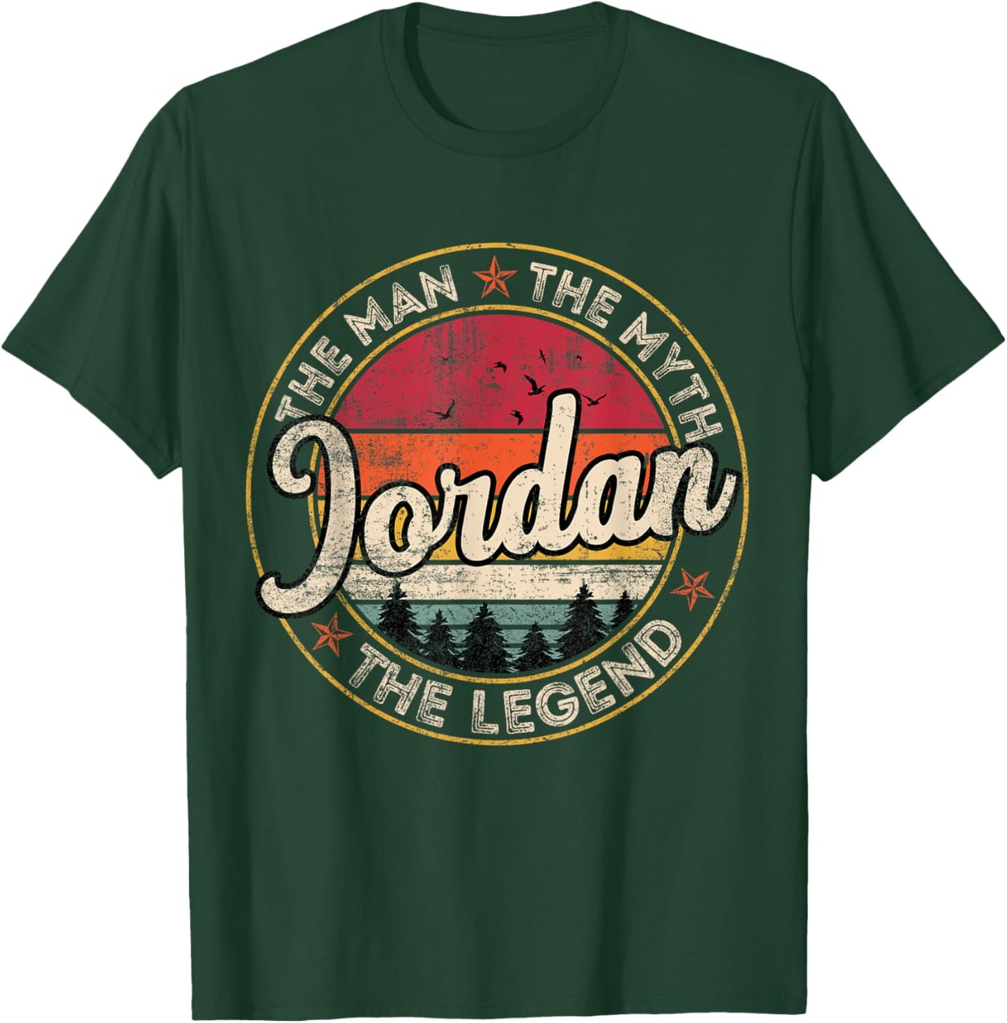 Jordan The Man The Myth The Legend Personalized Name T-Shirt - T-Shirt | Forest