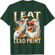 I Eat Lead Paint Funny Goose Meme Bootleg Y2K Graphic T-Shirt - T-Shirt | Forest