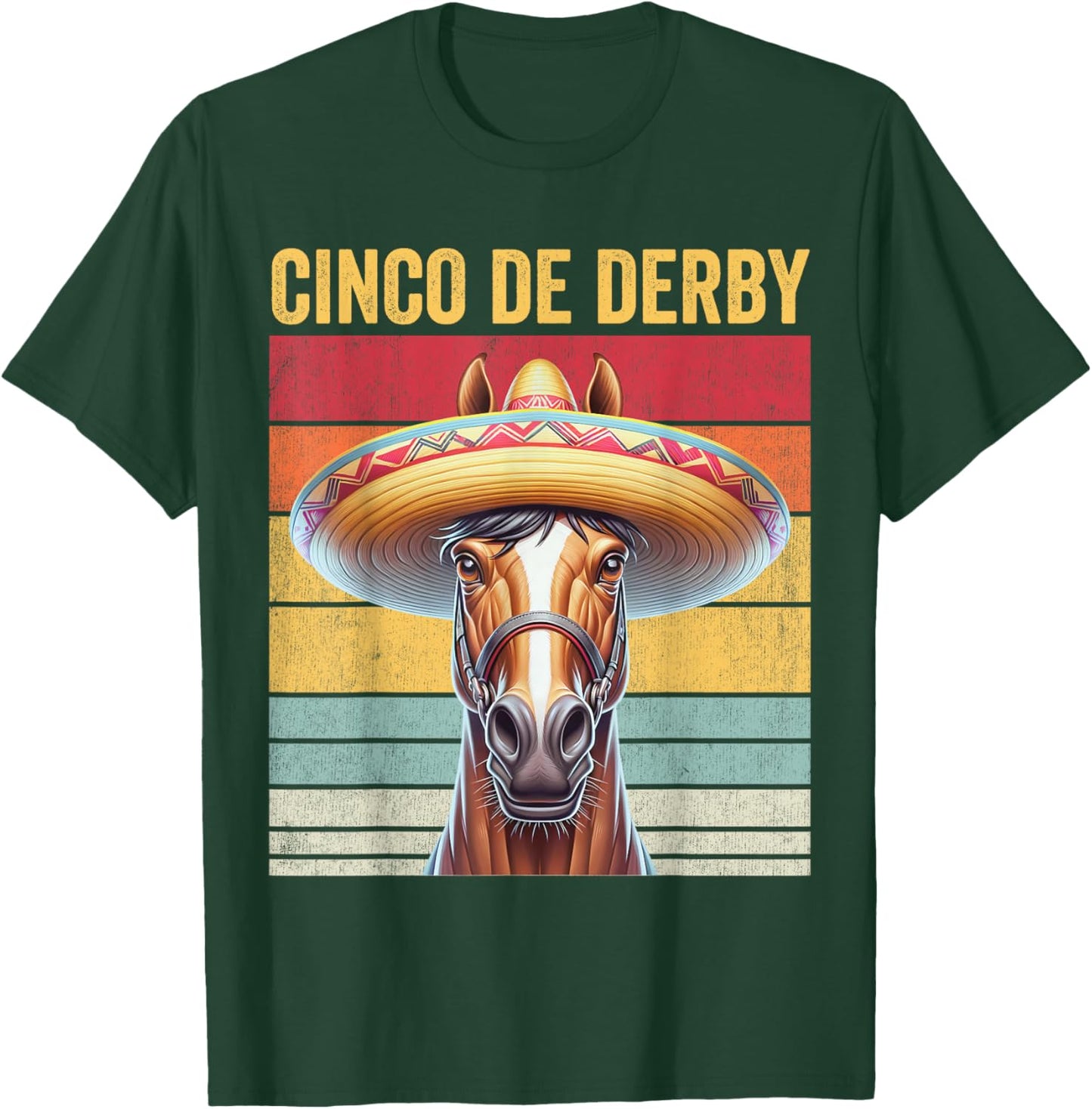 Cinco De Derby, Funny Racehorse, Cinco De Derby T-Shirt - T-Shirt | Forest