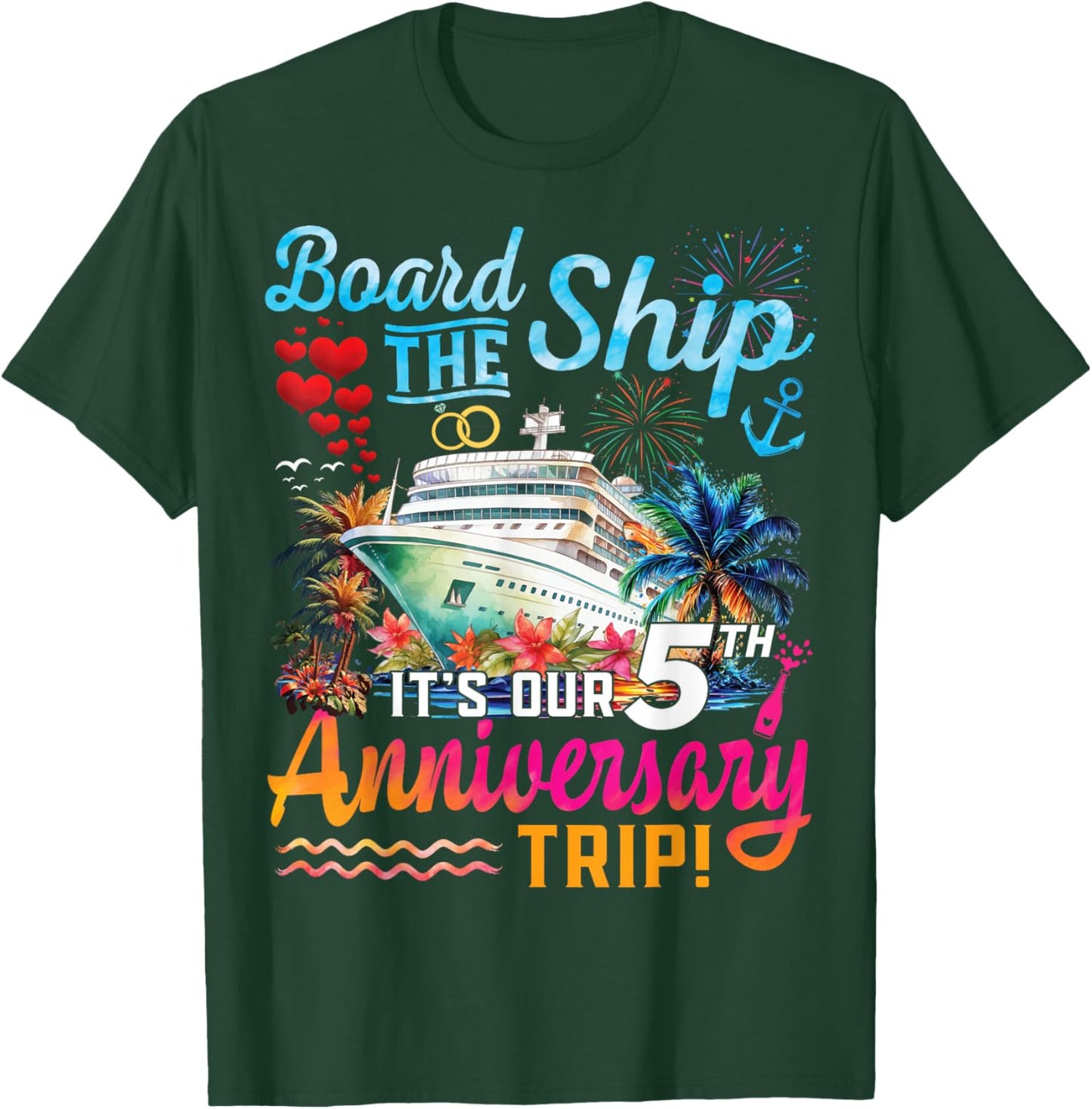 Husband Wife 5th Marriage Anniversary Cruise Ship Vacation T-Shirt - T-Shirt | Forest