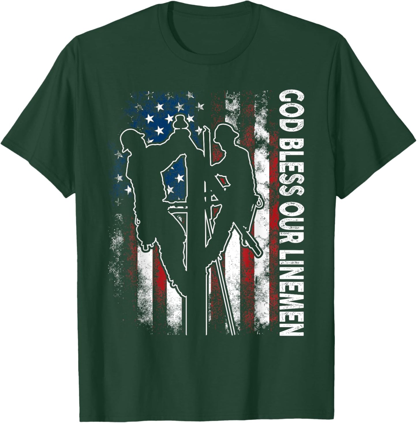 God Bless Our Linemen Cool American Lineman Flag T-Shirt - T-Shirt | Forest