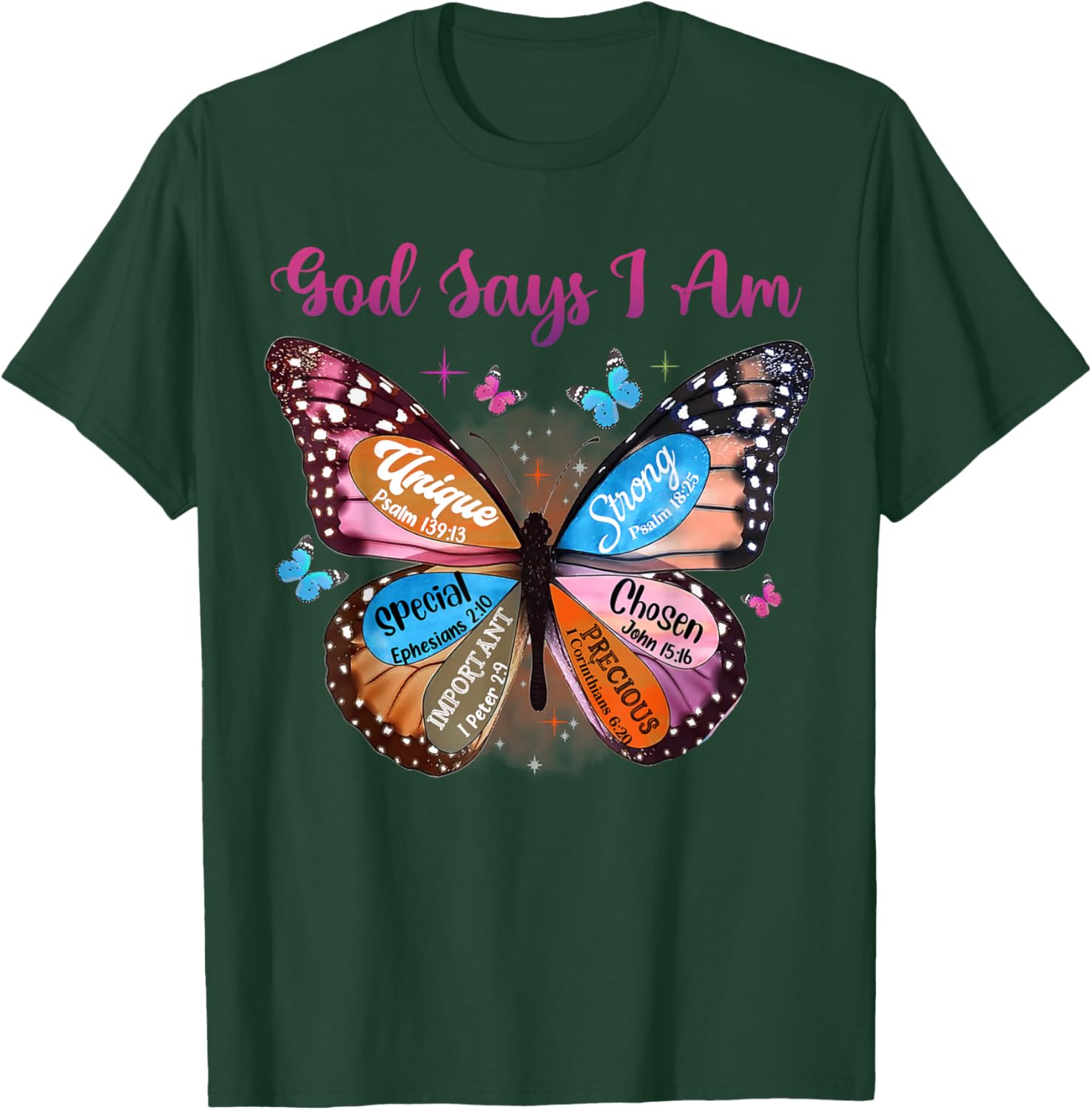 Butterfly Christian Bible Verse Women Girls God Says I Am T-Shirt - T-Shirt | Forest