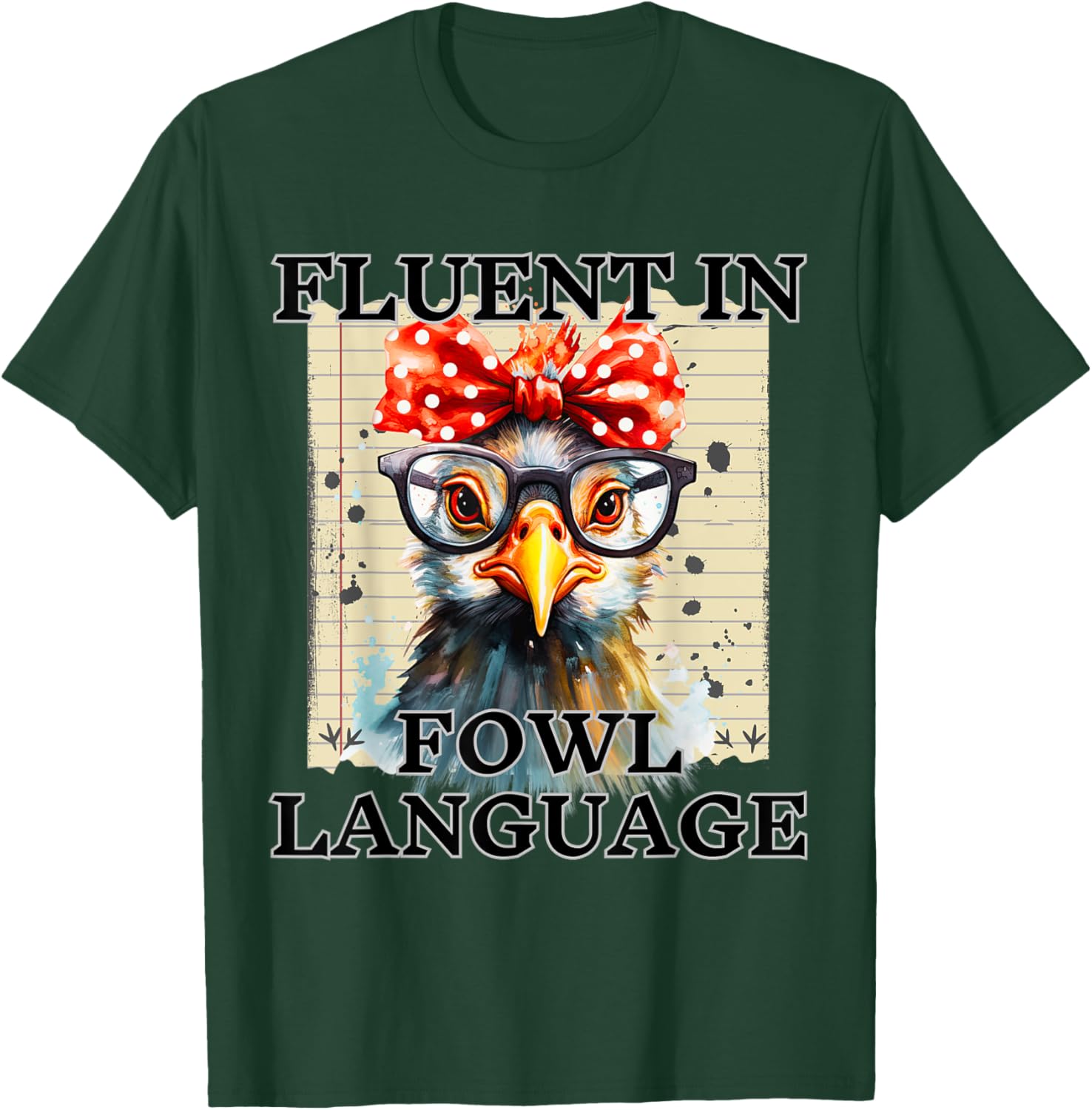 I'm Fluent In Fowl Language Funny Chicken lady T-Shirt - T-Shirt | Forest