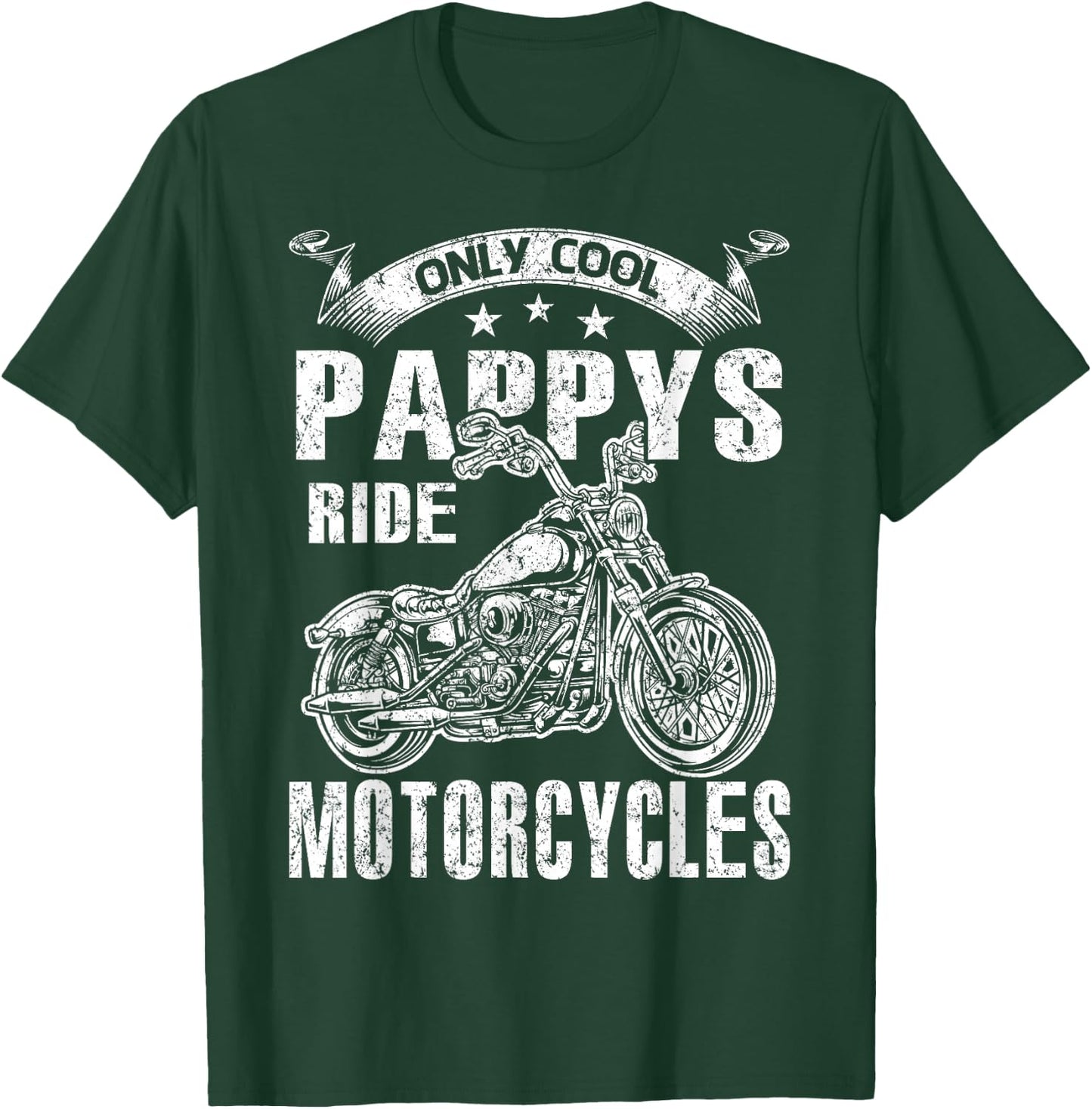 Only Cool Pappys Rides Motorcycles T-Shirt - T-Shirt | Forest