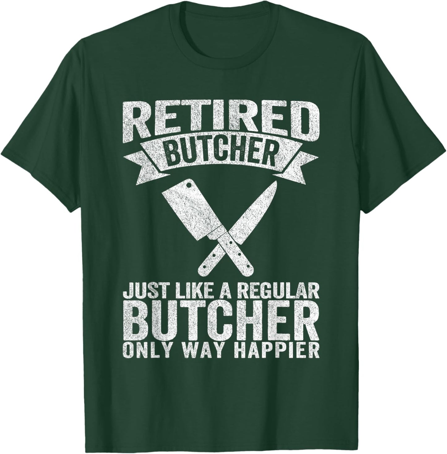 Retired Butcher Just Like A Normal Butcher Retro T-Shirt - T-Shirt | Forest