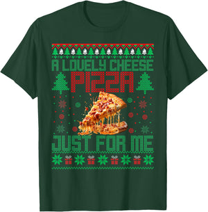 Home A Lovely Cheese Pizza Just For Me Alone Christmas Xmas T-Shirt - T-Shirt | Forest