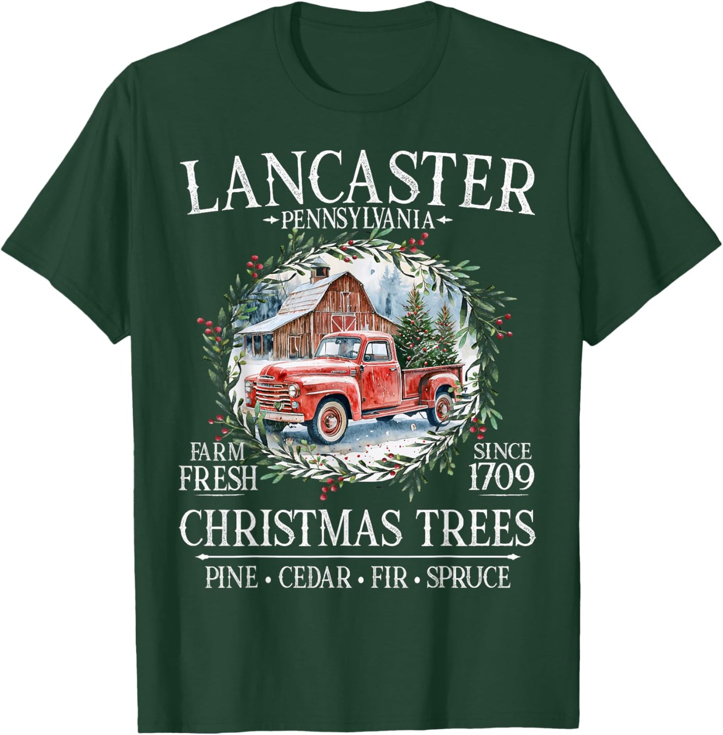 Lancaster Pennsylvania Farm Fresh Christmas Trees White T-Shirt - T-Shirt | Forest
