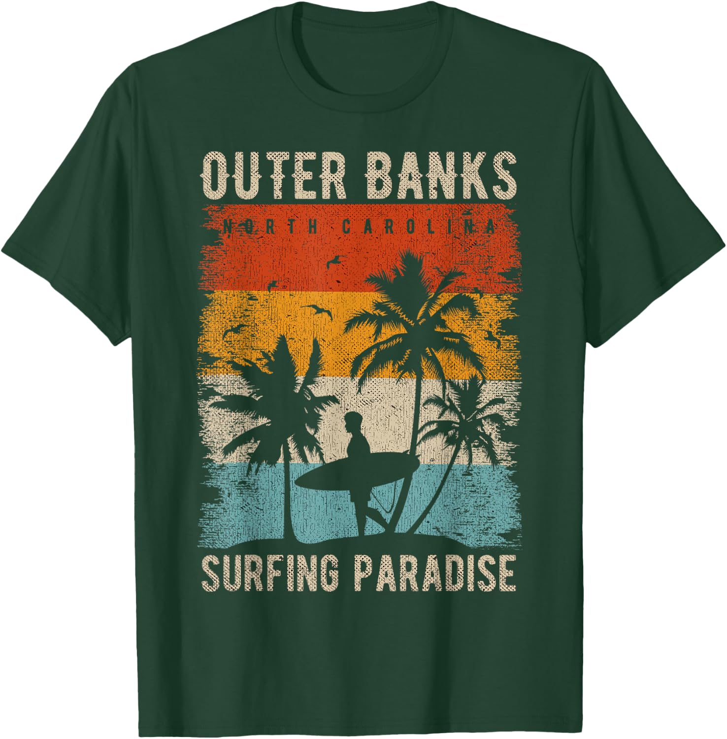 Outer Banks North Carolina Surfing Outfit Souvenir T-Shirt - T-Shirt | Forest