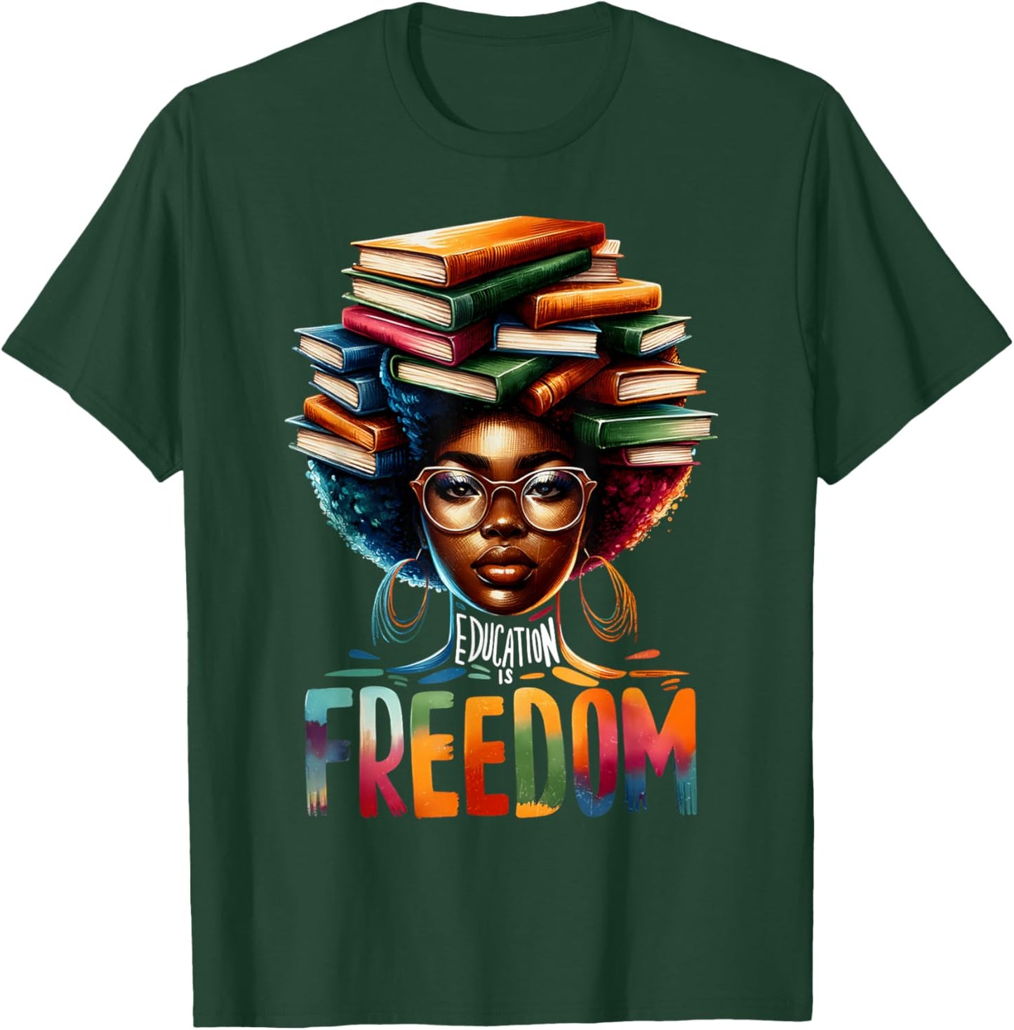 Education Is Freedom Black Teacher Books Black History Month T-Shirt - T-Shirt | Forest