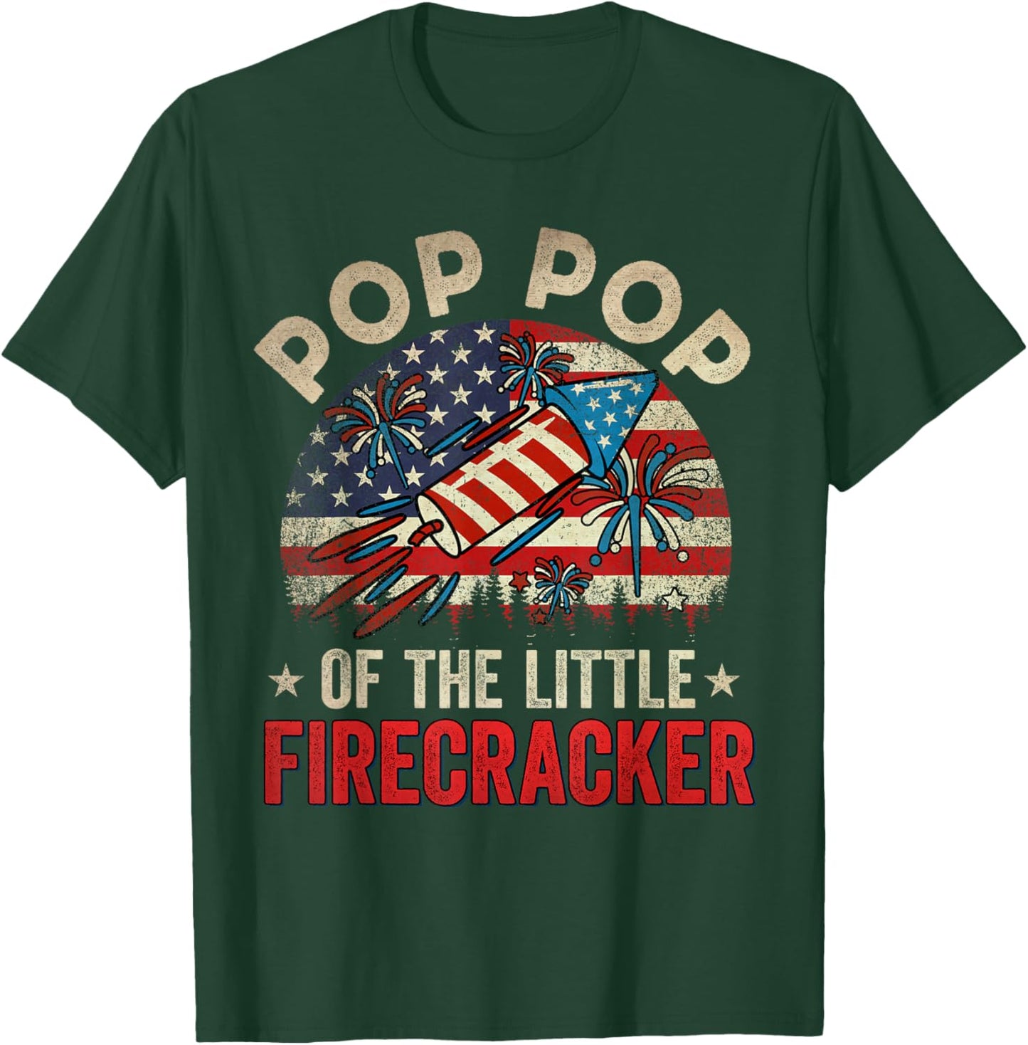4th Of July Birthday Pop Pop Of The Little Firecracker T-Shirt - T-Shirt | Forest