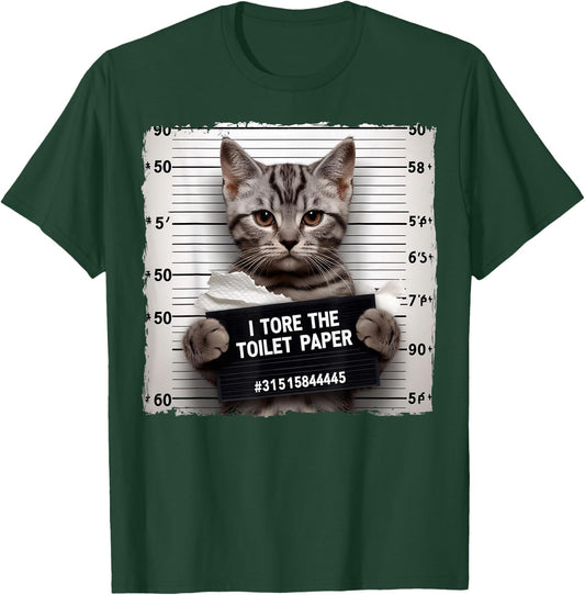 Funny Grey Cat Mugshot I Tore The Toilet Paper Humor T-Shirt - T-Shirt | Forest