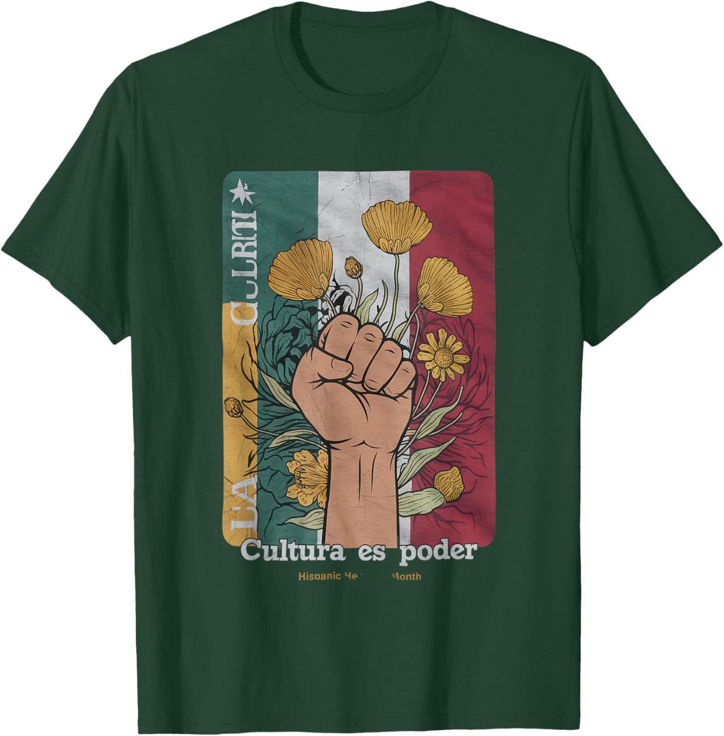 Cultura ES Poder Hispanic Heritage Latina Empowerment T-Shirt - T-Shirt | Forest