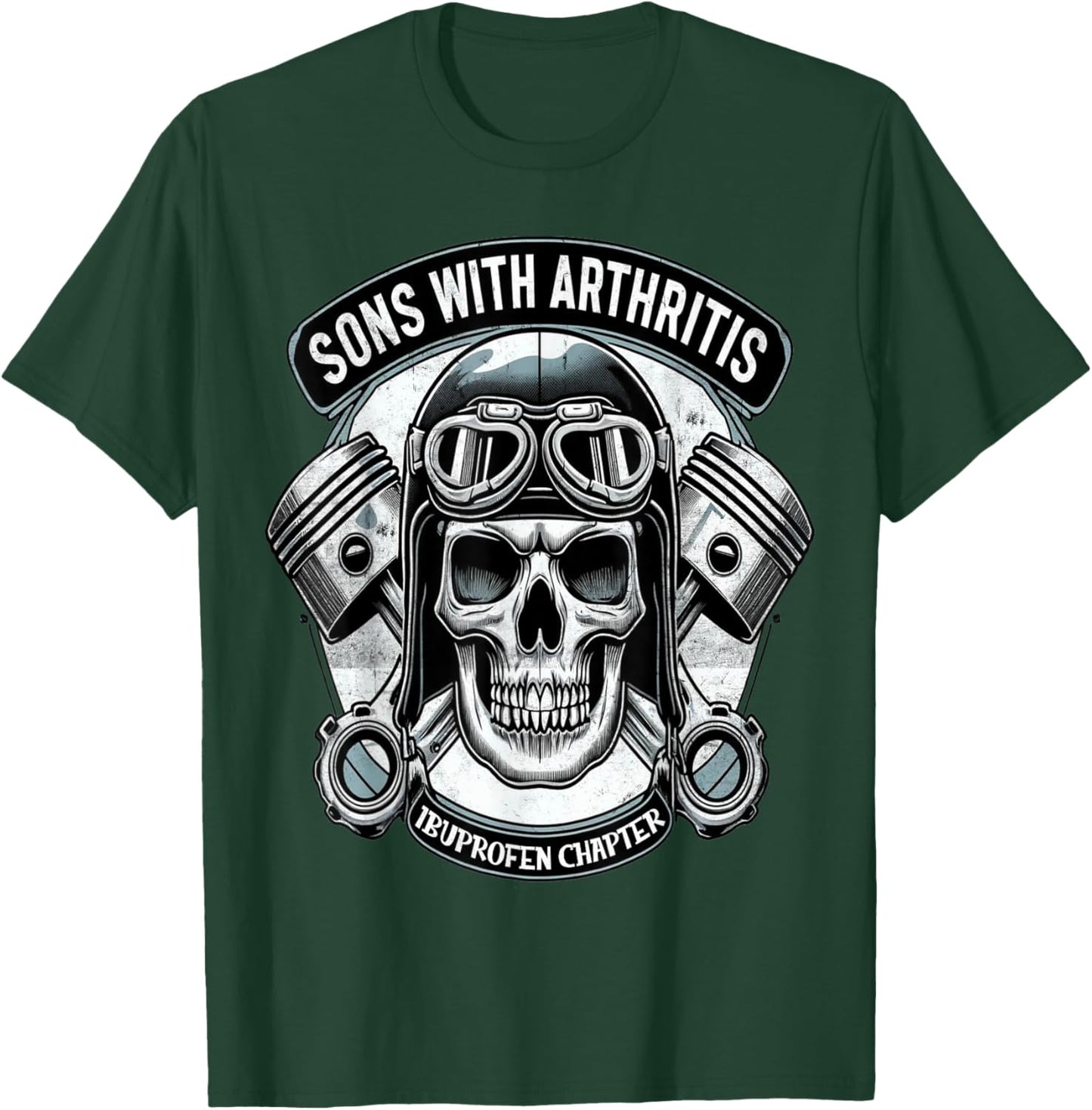 Sons With Arthritis Ibuprofen Chapter Cool Biker Skull T-Shirt - T-Shirt | Forest