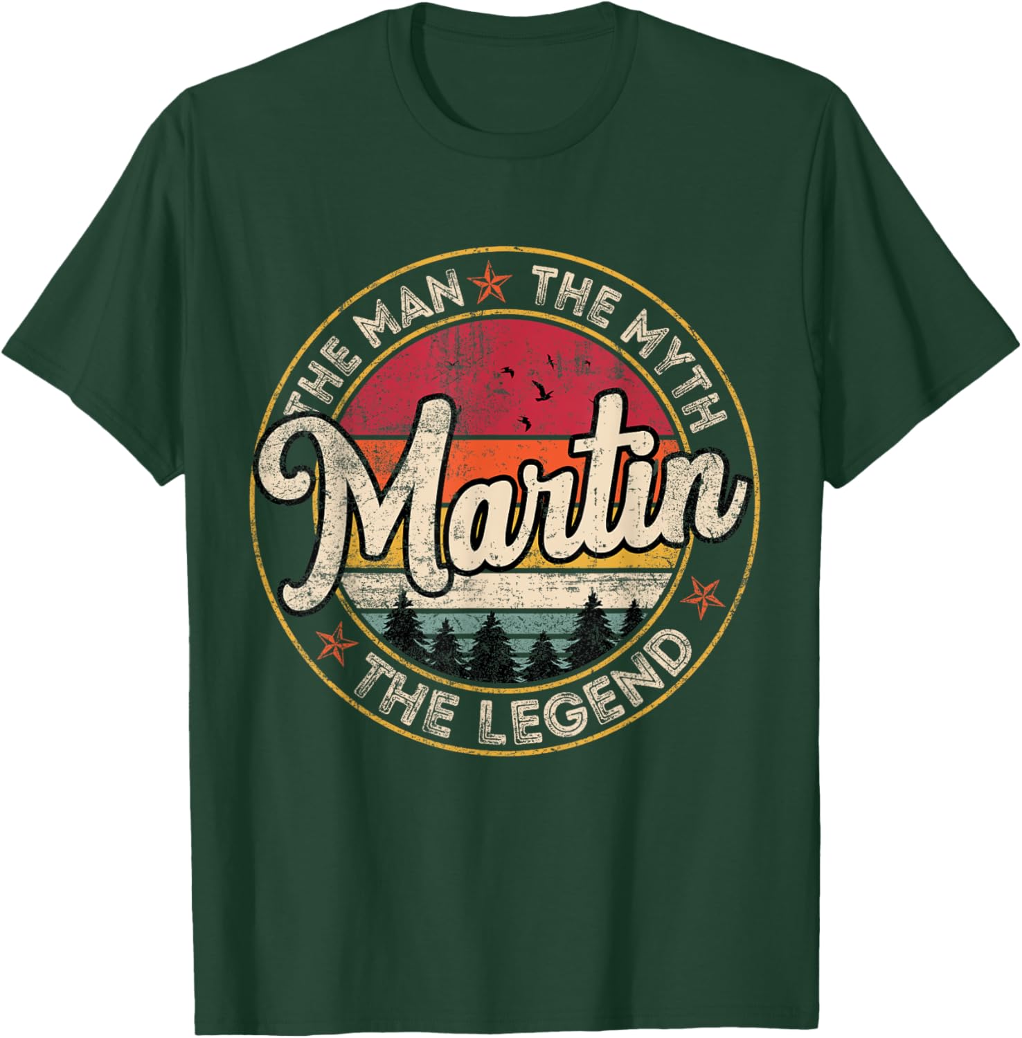 Martin The Man The Myth The Legend Personalized Name T-Shirt - T-Shirt | Forest