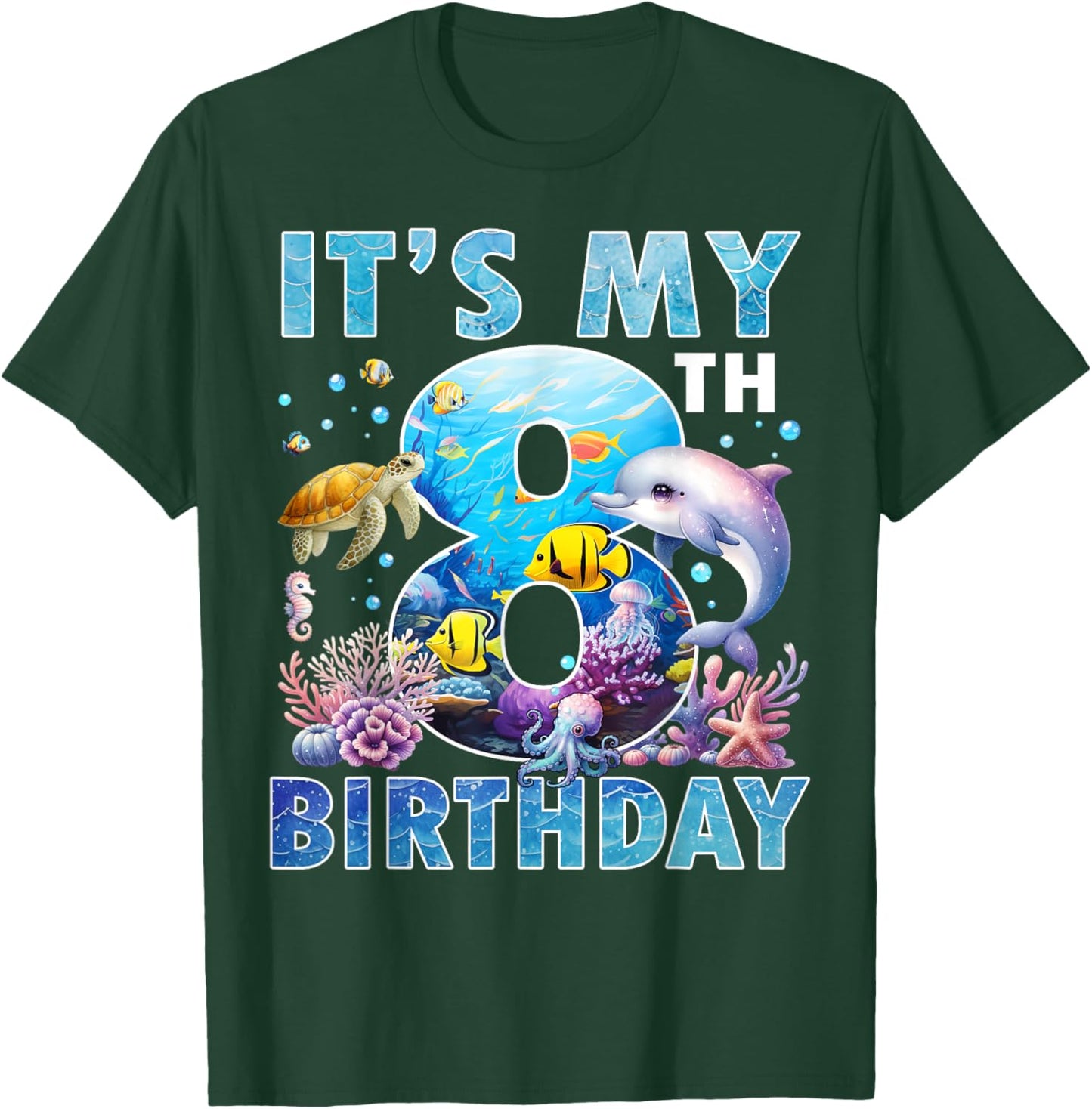It’s My 8th Birthday Ocean 8 Years Old Sea Aquarium Birthday T-Shirt - T-Shirt | Forest