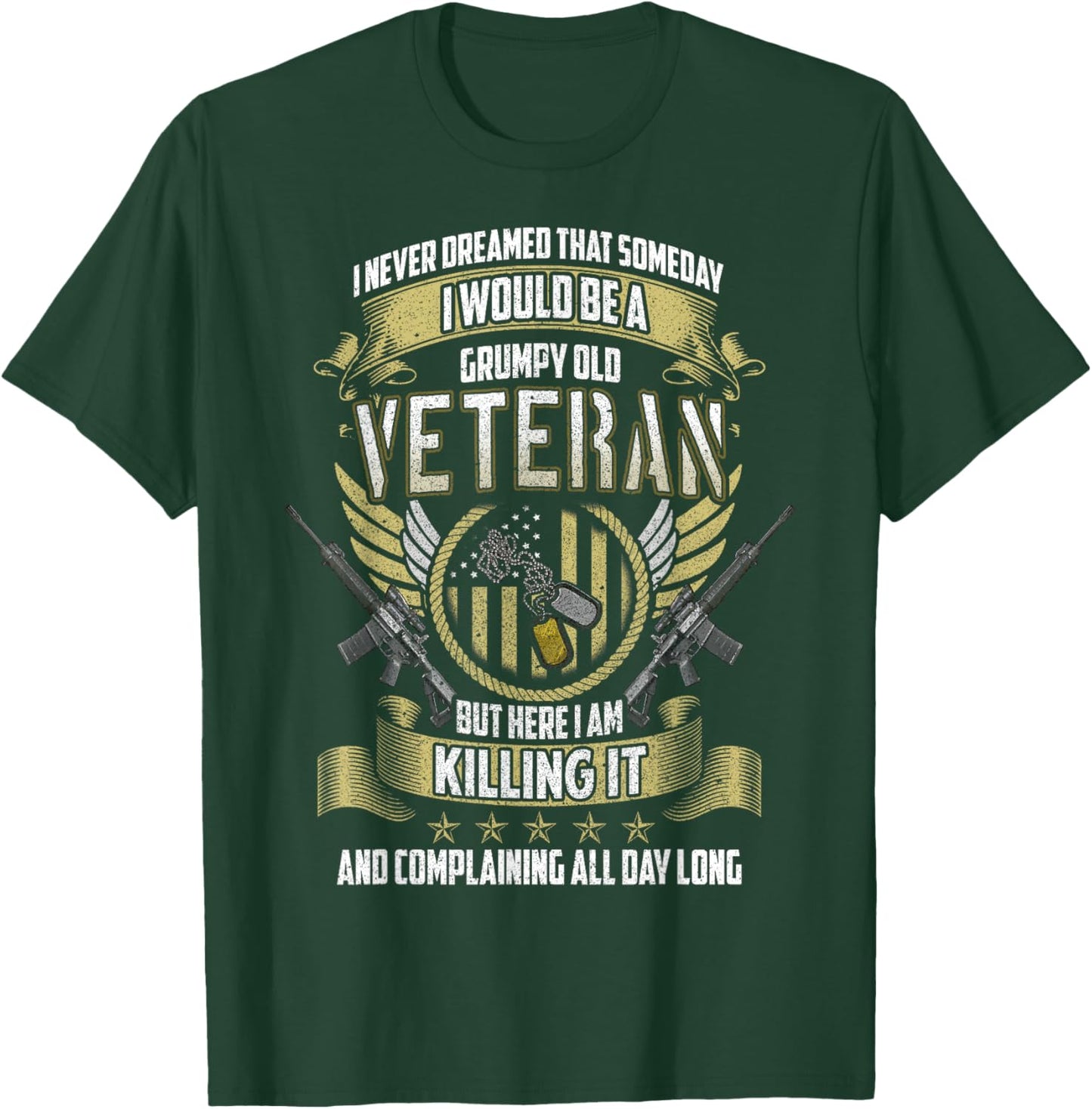 Old Soldier, New Jokes: Veterans Life Grumpy Old Veteran: Proudly Complaining , Small T-Shirt - T-Shirt | Forest