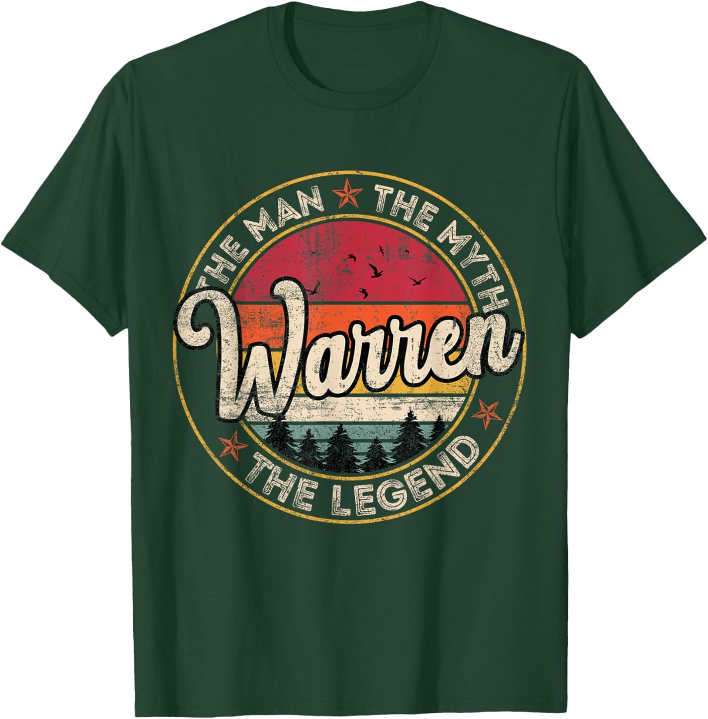 Warren The Man The Myth The Legend Personalized Name T-Shirt - T-Shirt | Forest