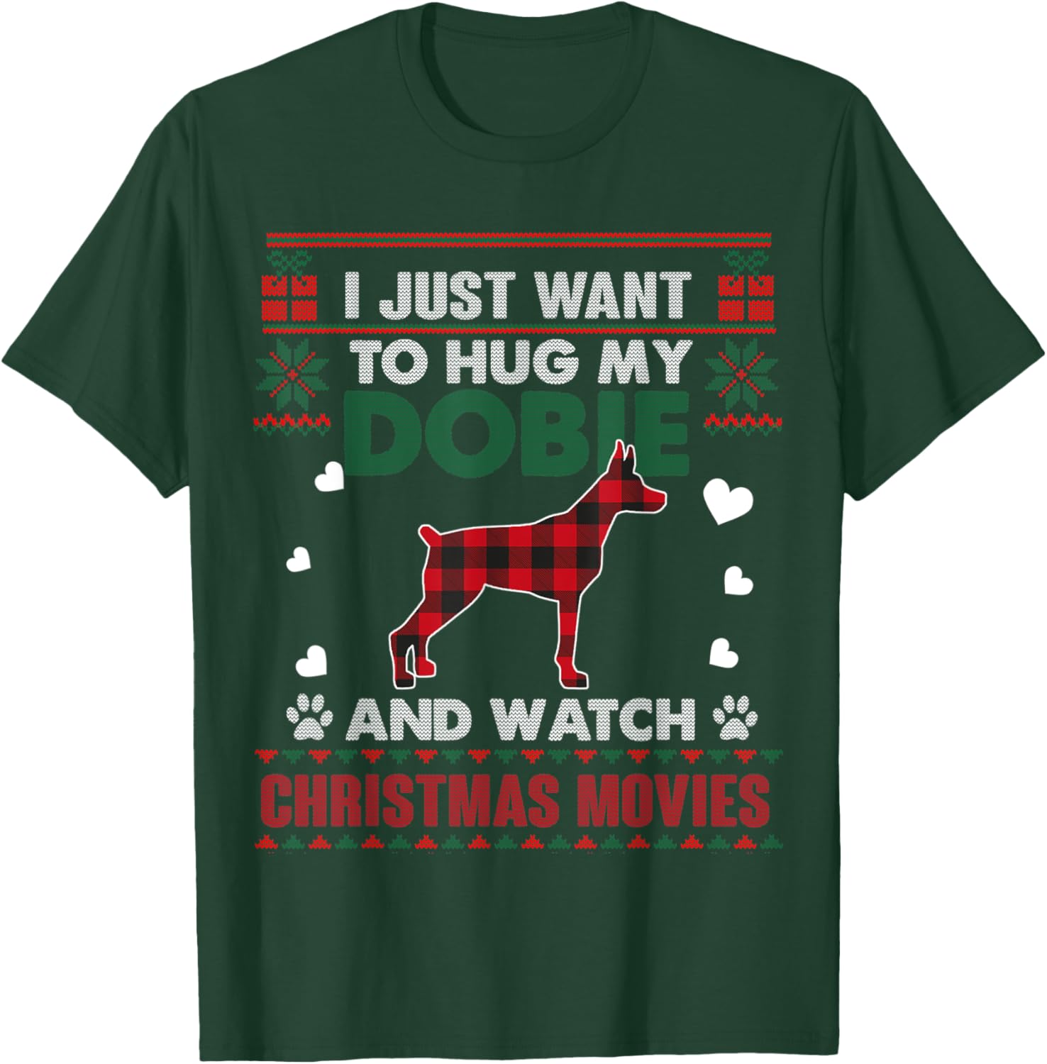 Doberman Dog Owner Christmas Movies Pajama Xmas Ugly Sweater T-Shirt - T-Shirt | Forest