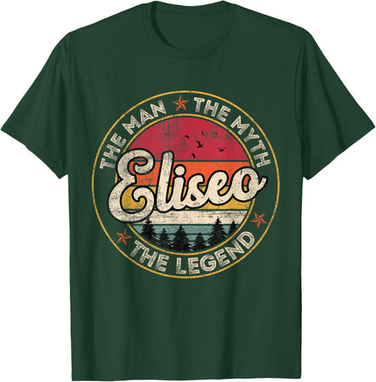 Eliseo The Man The Myth The Legend Personalized Name T-Shirt - T-Shirt | Forest
