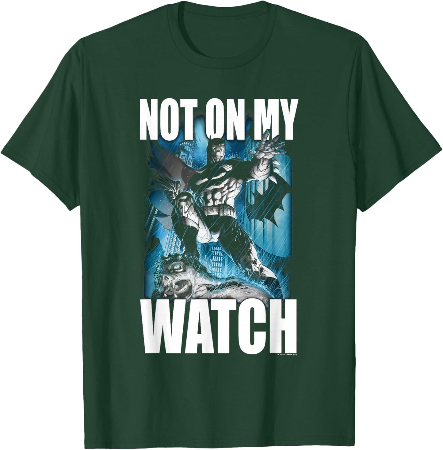 Batman Not On My Watch T-Shirt - T-Shirt | Forest