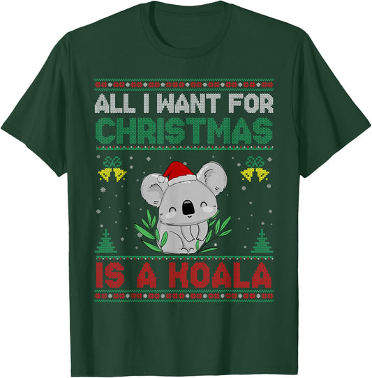 All I Want For Christmas Is A Koala Ugly Sweater T-Shirt - T-Shirt | Forest