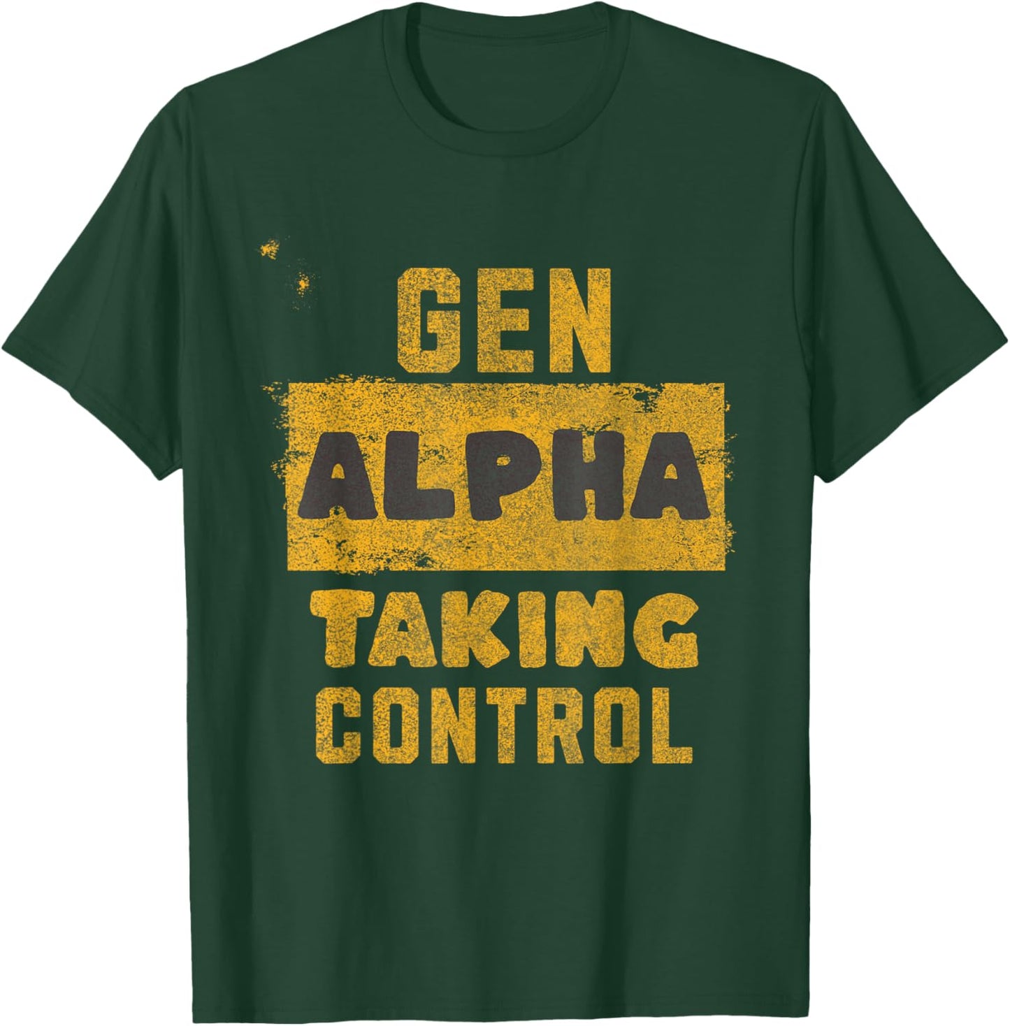 Generation Alpha - Taking Control T-Shirt - T-Shirt | Forest