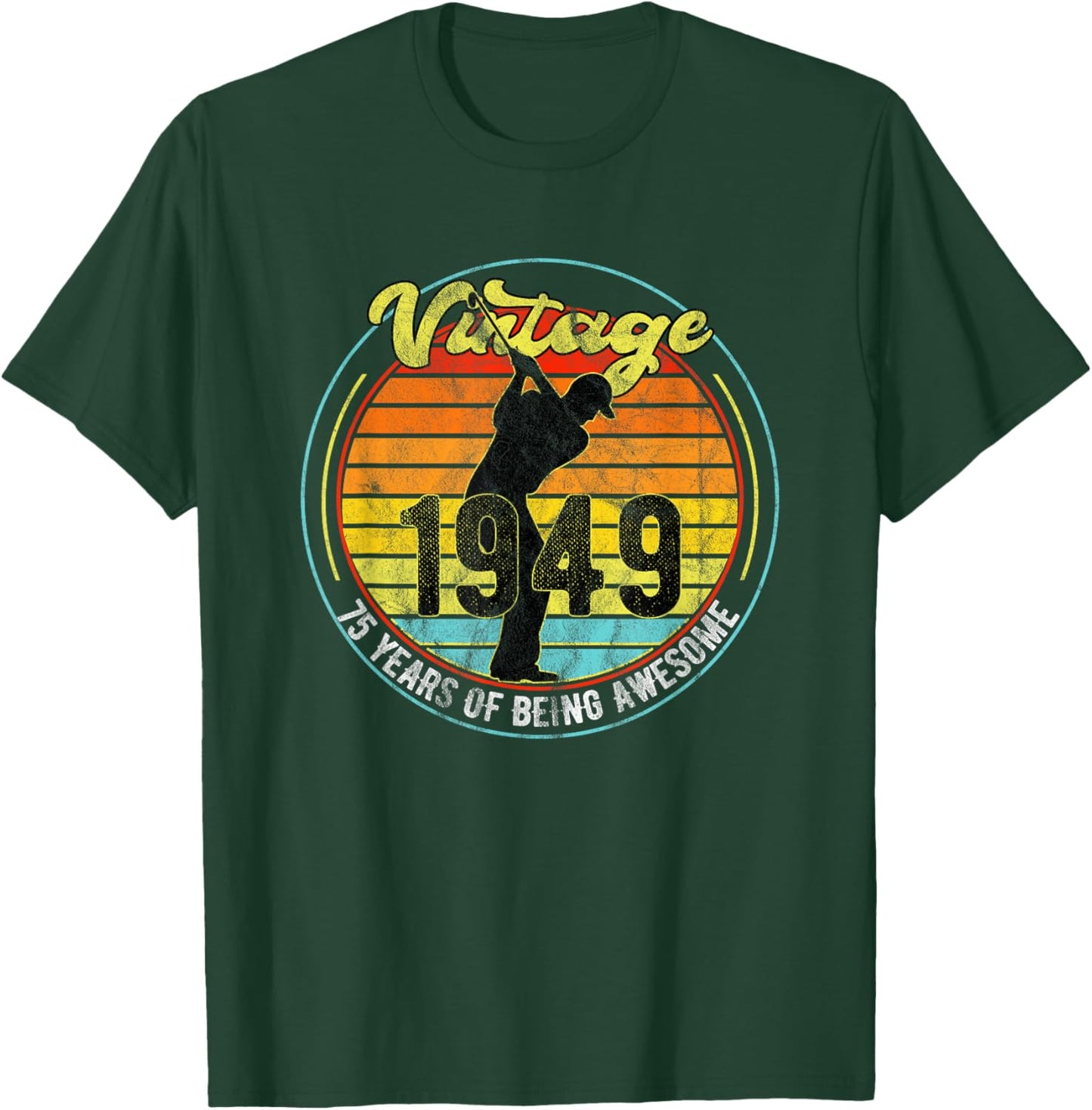 75 Year Old Gifts Vintage Golf Golfer 1949 75th Birthday T-Shirt - T-Shirt | Forest