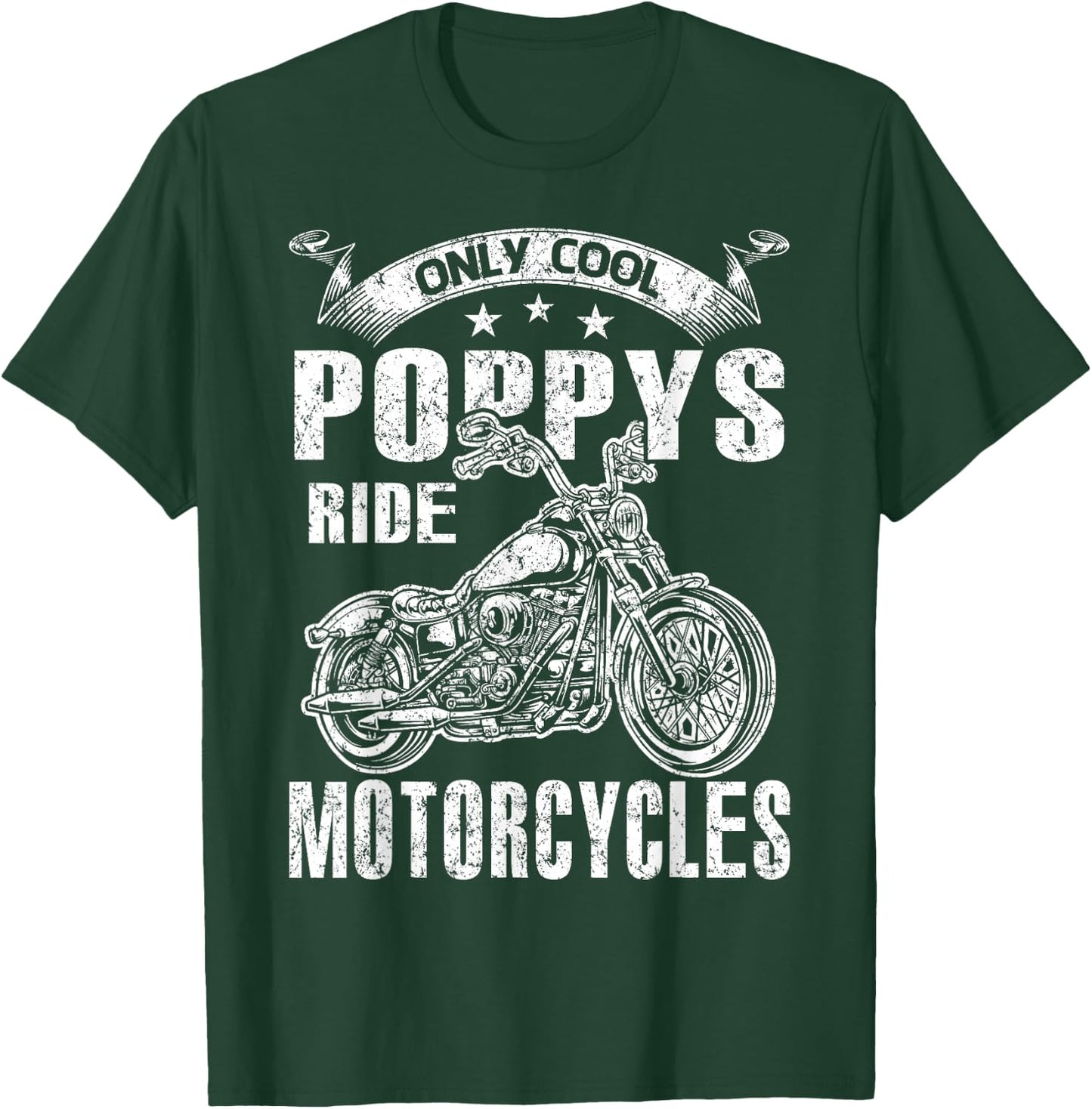 Only Cool Poppys Rides Motorcycles T-Shirt - T-Shirt | Forest
