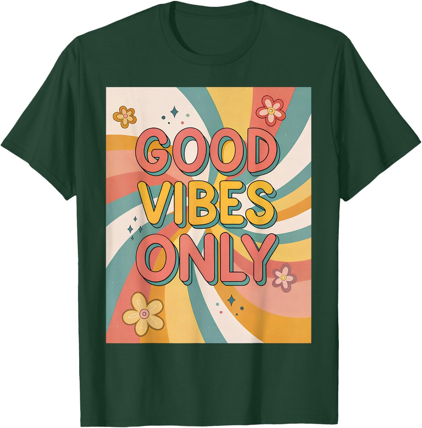 Good Vibes Only Groovy Retro Vintage Boho Happy Positive T-Shirt - T-Shirt | Forest