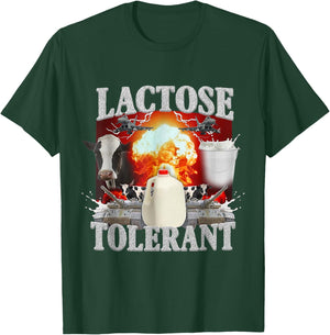 Lactose intolerant Shirt T-Shirt - T-Shirt | Forest
