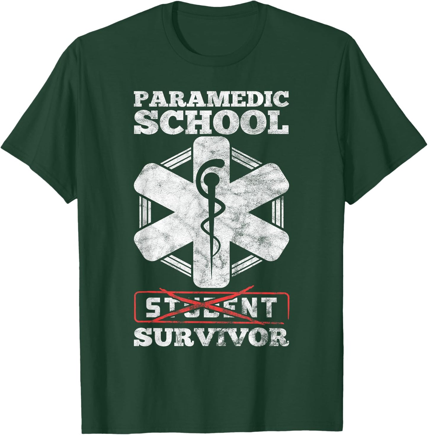 Paramedic School Survivor Funny EMS Student Graduation Gift T-Shirt - T-Shirt | Forest
