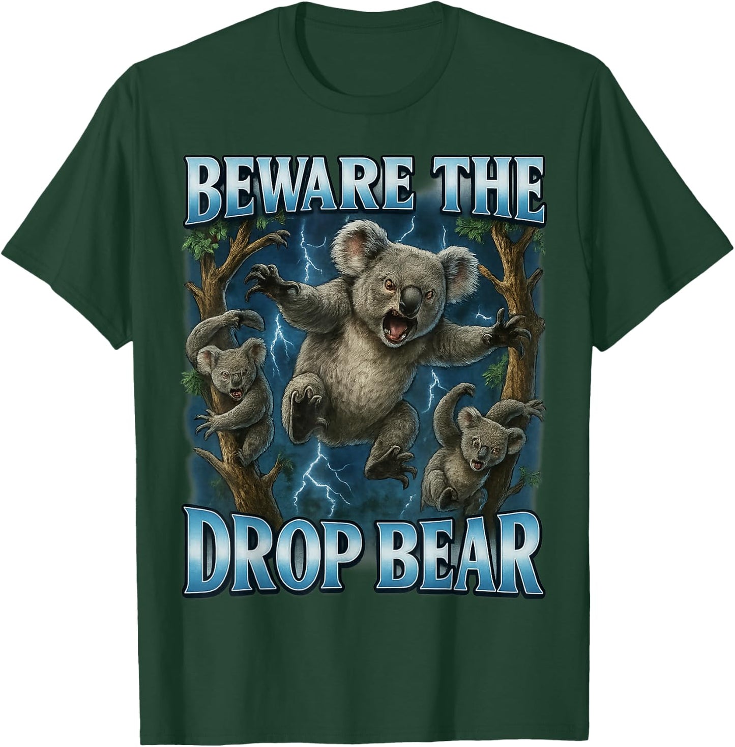 Beware the Drop Bear Funny Australia T-Shirt - T-Shirt | Forest