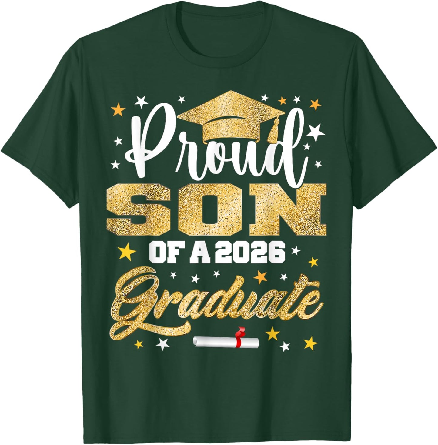 Proud Son of 2026 Graduate Awesome Family College T-Shirt - T-Shirt | Forest