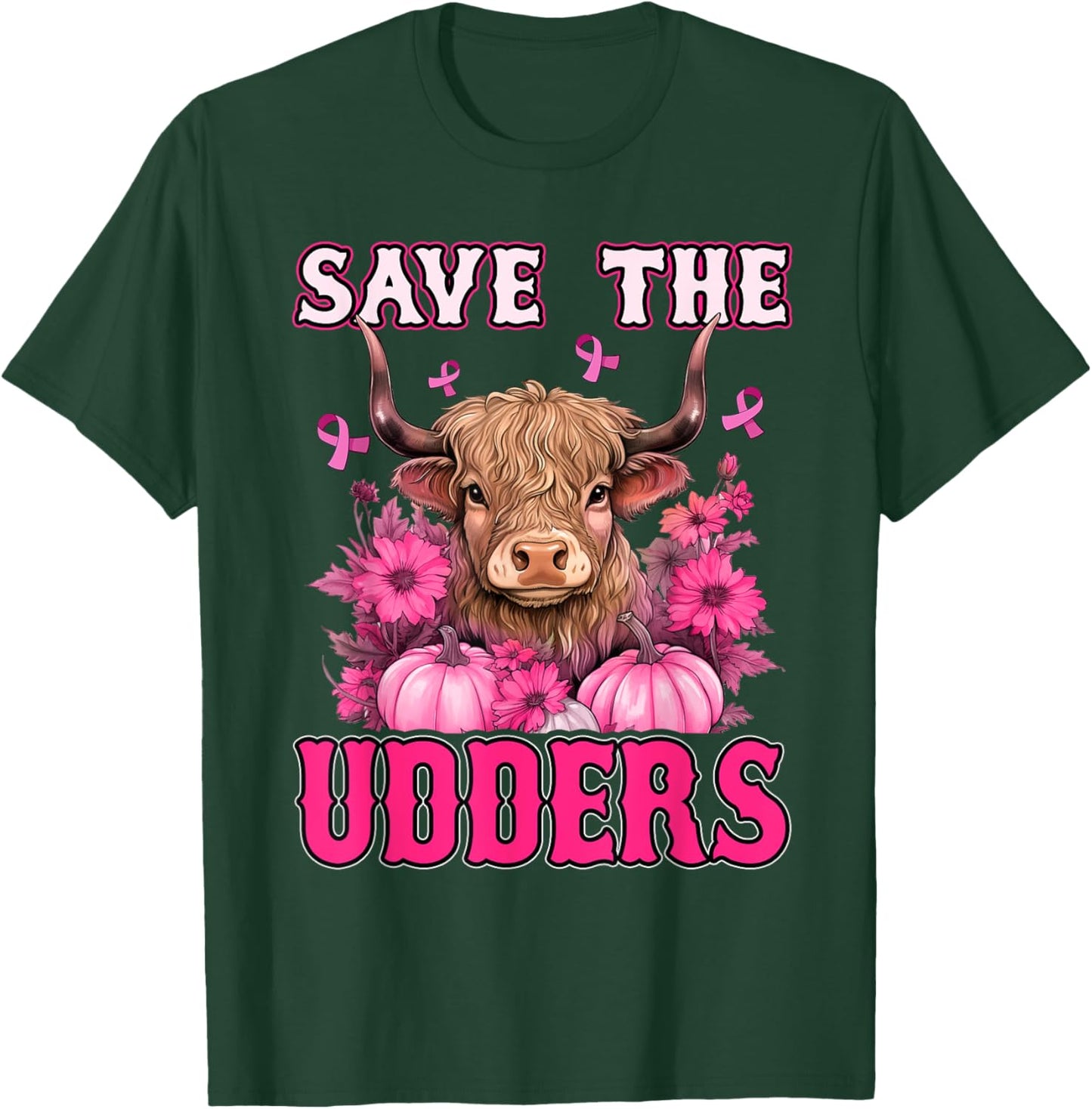 Save The Udders Messy Hair Highland Cow Pink Breast Cancer T-Shirt - T-Shirt | Forest