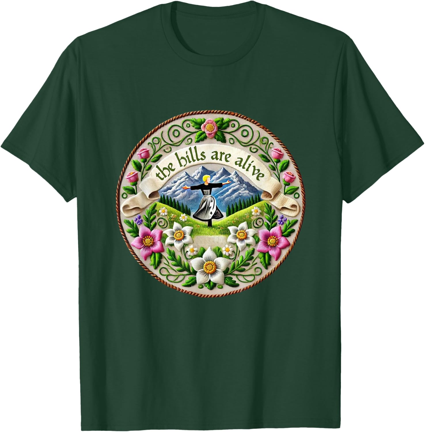 The Hills Are Alive Singing Theatre Sound Of Music Musical T-Shirt - T-Shirt | Forest
