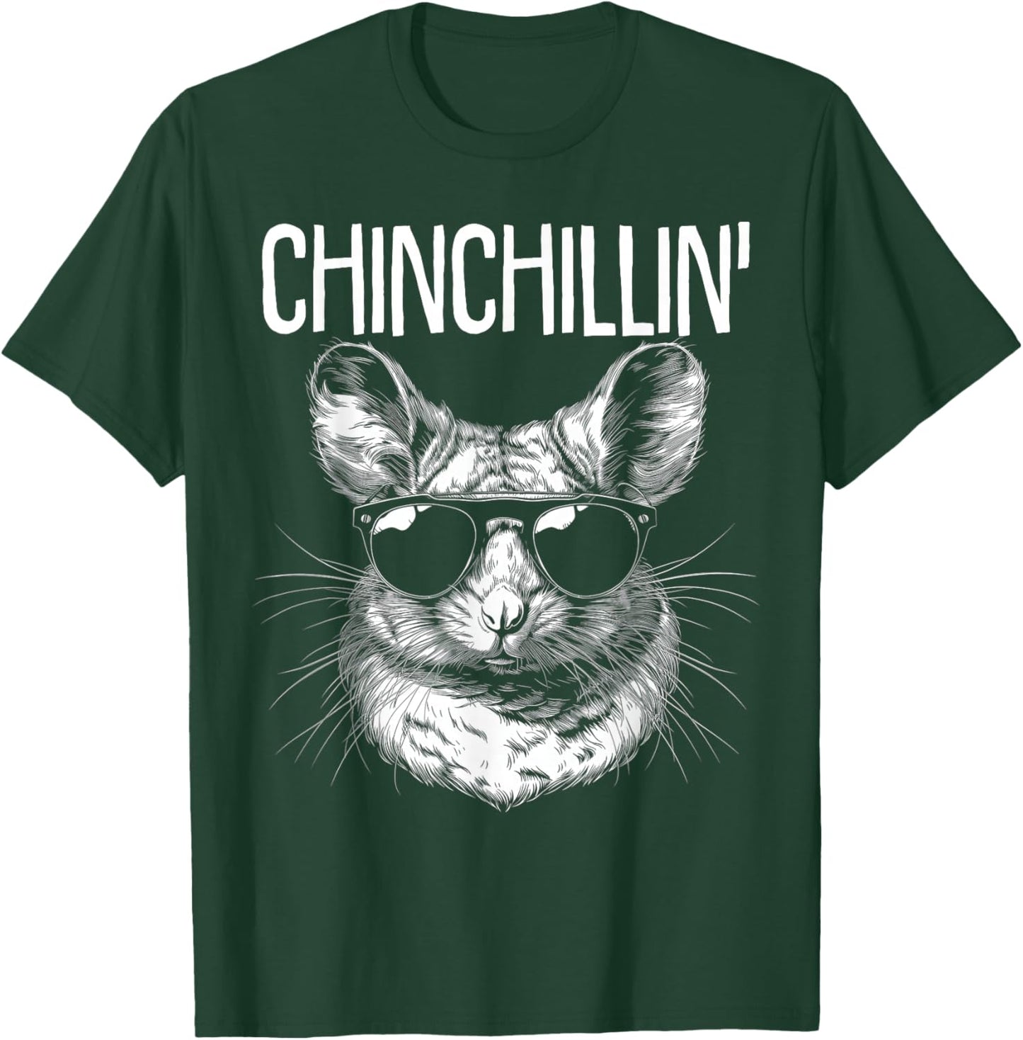 Chinchillin' Funny Cute Chinchilla Lover T-Shirt - T-Shirt | Forest