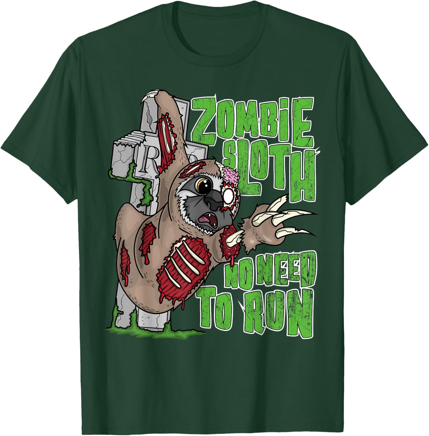 Zombie Sloth No Need To Run Funny Pun Halloween Outfit Gifts T-Shirt - T-Shirt | Forest