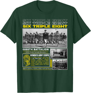 Six Triple 8 Black Female Battalion WWII Tribute T-Shirt - T-Shirt | Forest