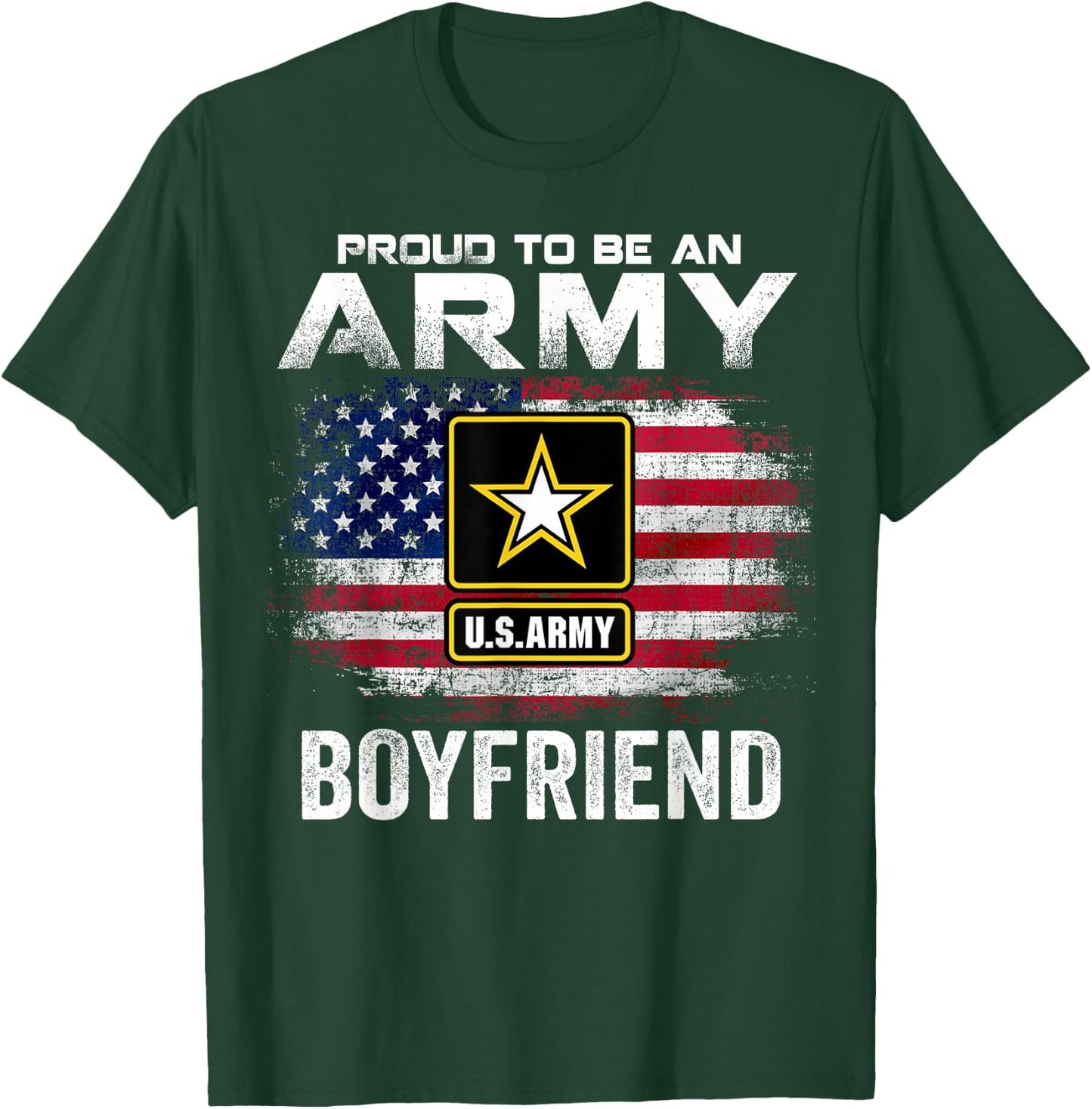 Proud To Be An Army Boyfriend With American Flag Gift T-Shirt - T-Shirt | Forest