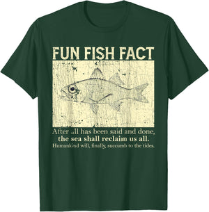 Fun Fish Fact After All Has Been Said And Done T-Shirt - T-Shirt | Forest