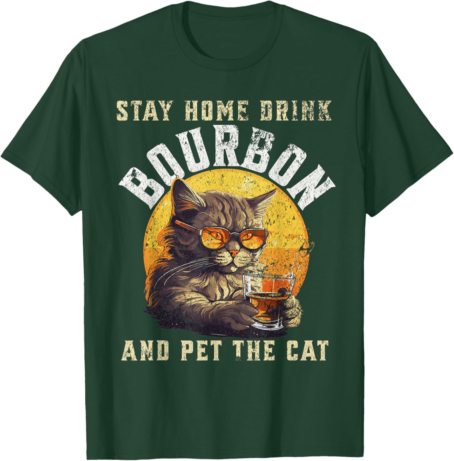 Stay home drink bourbon and pet the cat gift Women T-Shirt - T-Shirt | Forest