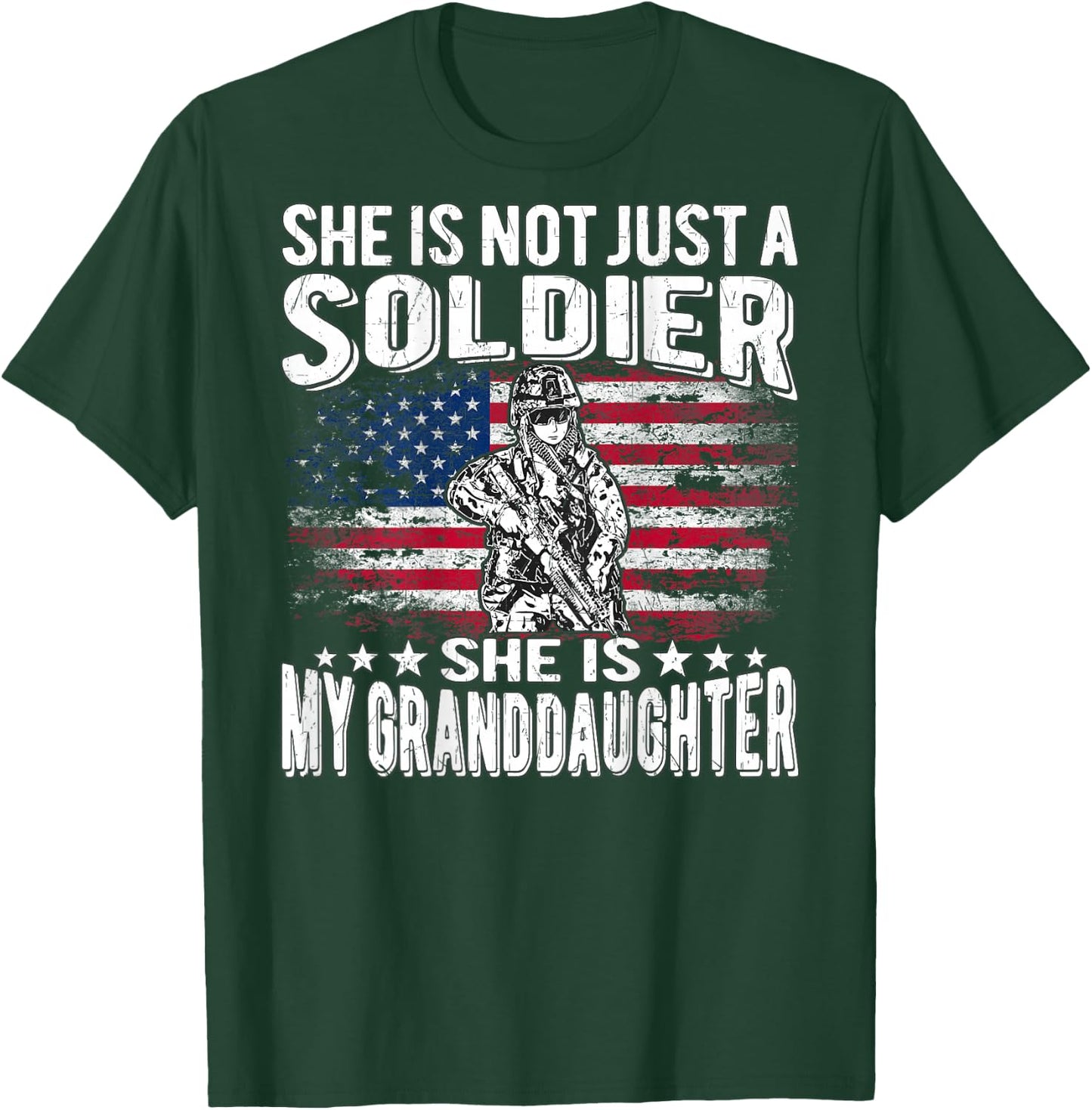 My Granddaughter Is A Soldier - Proud Military Grandparent T-Shirt - T-Shirt | Forest
