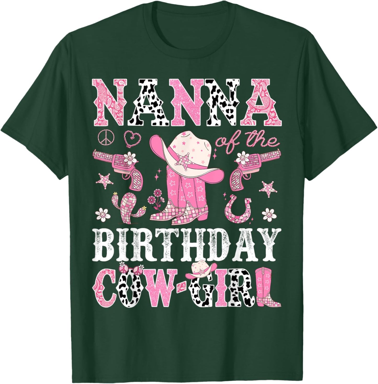 Nanna Of The Birthday CowGirl Pink Disco Rodeo Western T-Shirt - T-Shirt | Forest