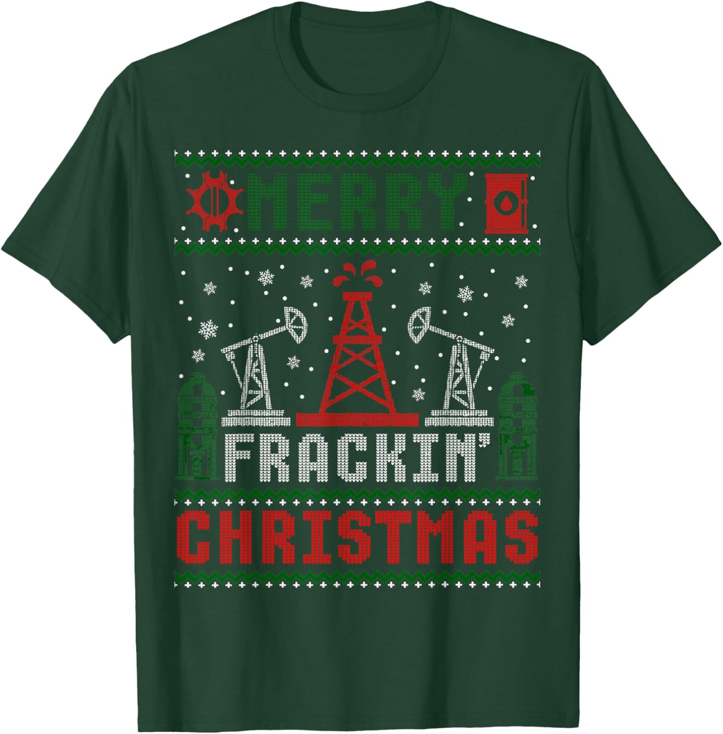 Merry Fracking Christmas Funny Oilfield Ugly Xmas T-Shirt - T-Shirt | Forest